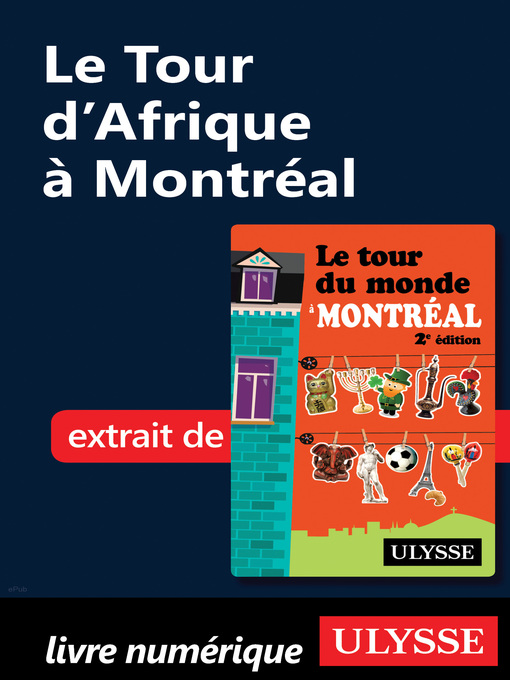 Title details for Le Tour d'Afrique à Montréal by Linda Aïnouche - Available